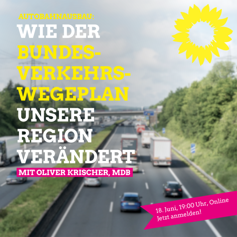 Autobahnausbau: Zukunft oder Vergangenheit? Veranstaltungshinweis!