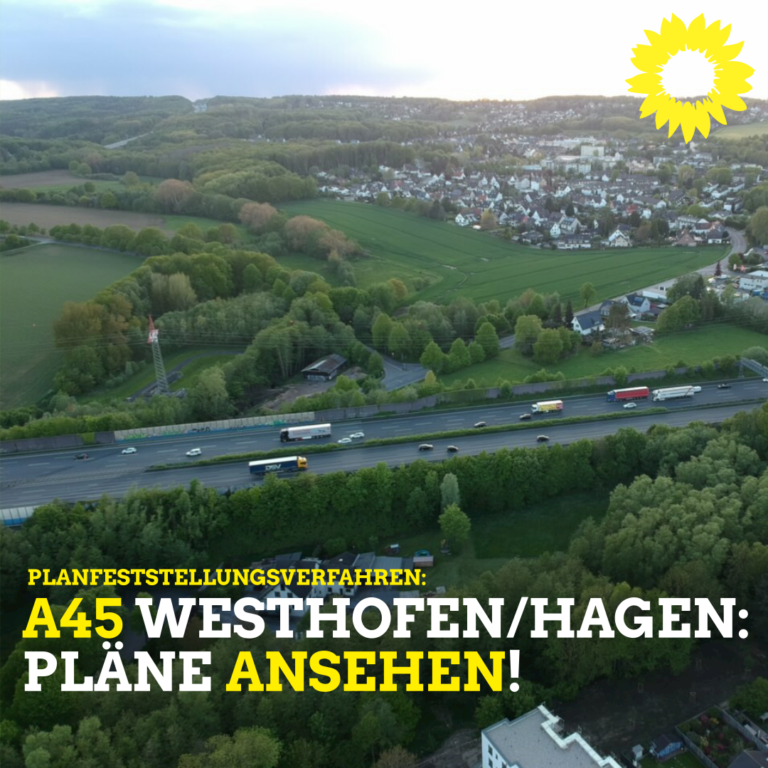 Planfeststellungsverfahren A45: Einwendungen möglich!