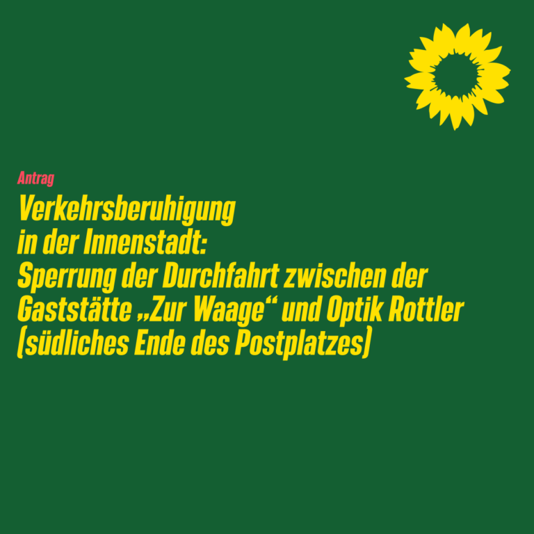 Antrag: Verkehrsberuhigung in der Innenstadt – Durchfahrtsverbot Nordwall/Hüsingstraße